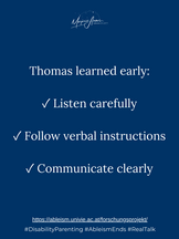 Thomas learned early: Listen carefully. Follow verbal instructions. Communicate clearly.